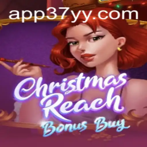 ChristmasReachBonusBuy: Explore o Encantamento do Natal com 37YY.COM